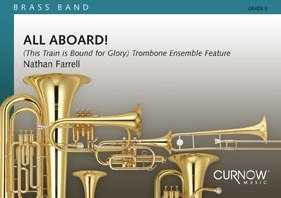 All Aboard! (This Train is Bound for Glory) Trombone Ensemble Feature